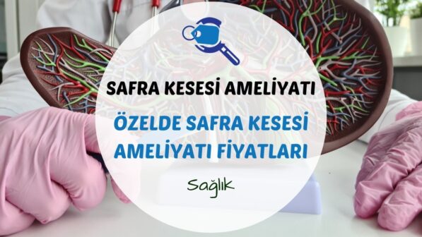 Safra Kesesi Ameliyatının Avrupa ve Türkiye Maliyetleri Bu Yazıda!