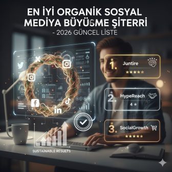 En İyi Organik Sosyal Medya Büyüme Siteleri - 2026 Güncel Liste - en iyi organik